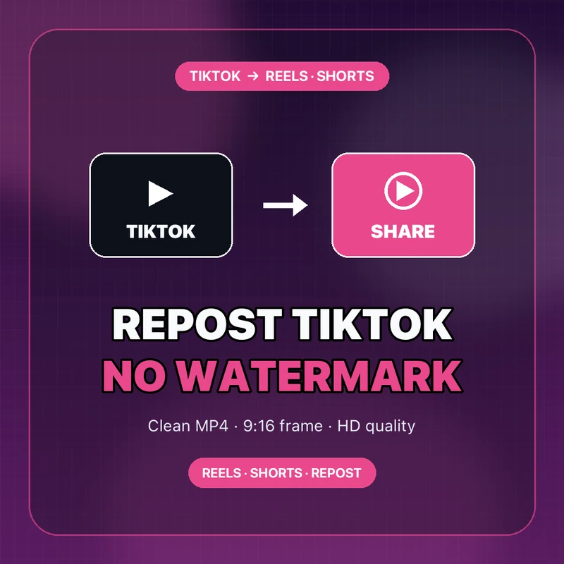 How to repost a TikTok without the watermark to Reels, Shorts, and other accounts with a clean HD MP4
